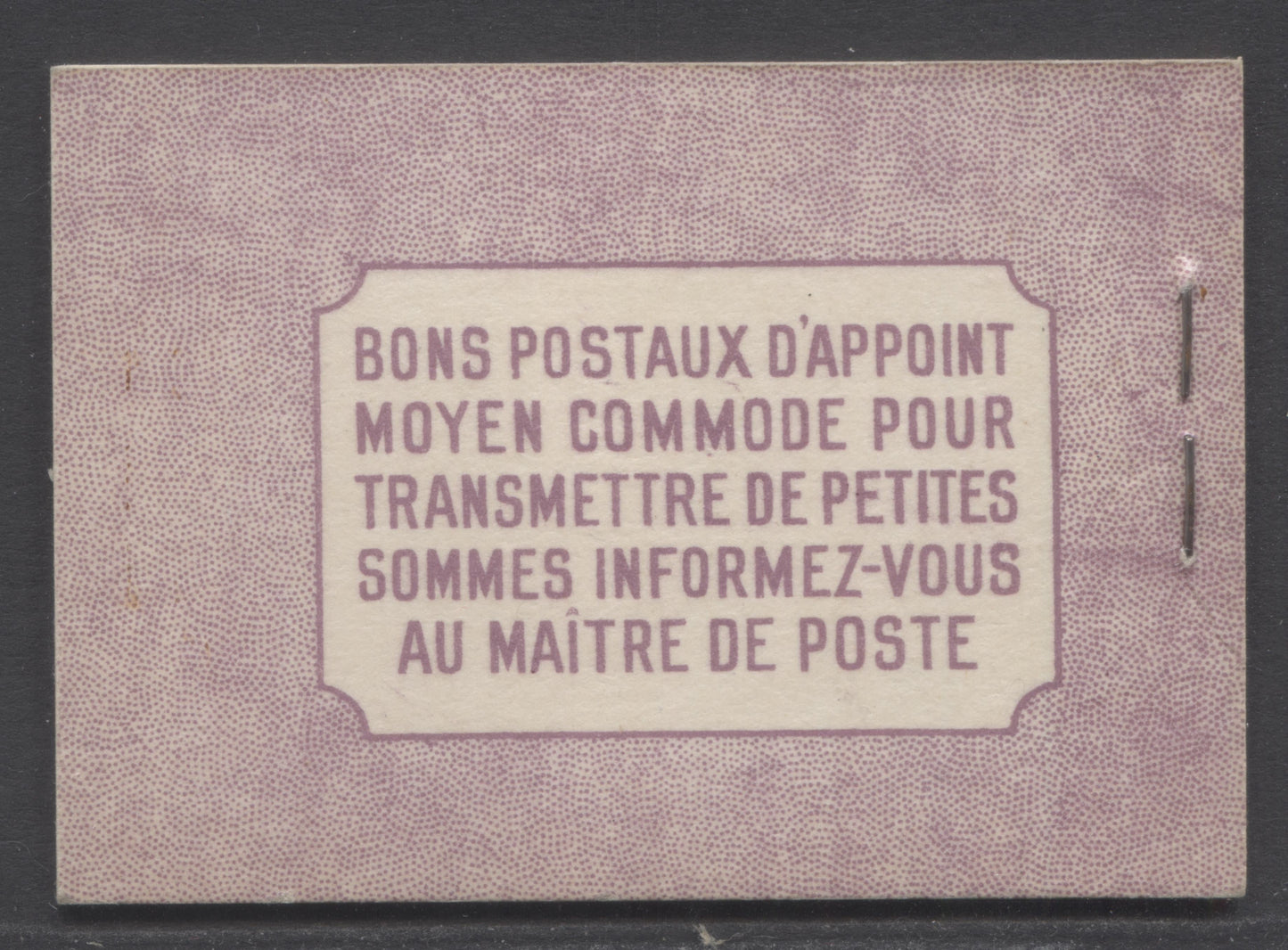 Lot 55 Canada #BK35bF 1942-1947 War Issue, A Complete 25c French Booklet, 2 Panes Of 4+2 Labels 3c Rose Violet, Front Cover IIn, Back Cover Div, Type II, Darker Back Cover, 7c & 6c Rates, 61,000 Issued