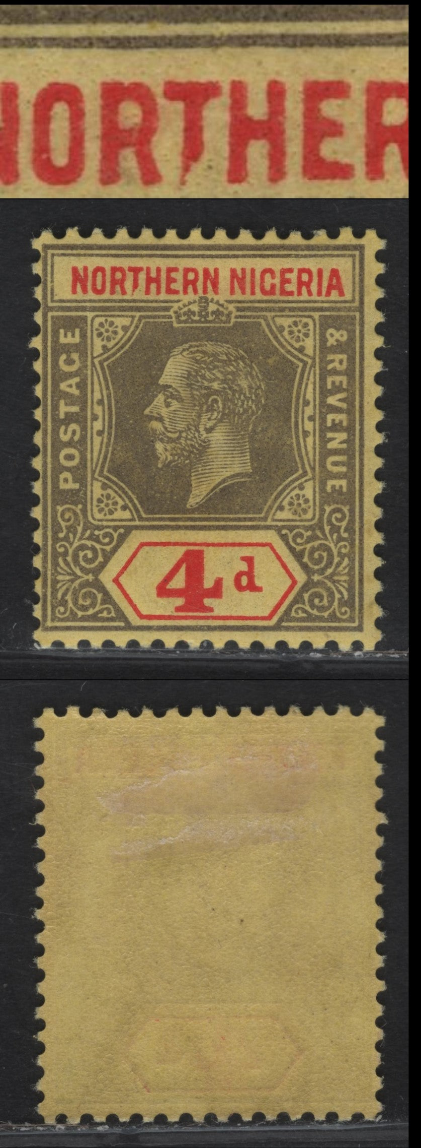 Lot 294 Northern Nigeria SG#44var 4d Deep Gray King George V, 1912 KGV Imperium Keyplate Issue, A FOG Single, Yellow Paper, Broken, Truncated 'T' in Northern, Unlisted, But Flaws Like This Are Listed For Other Colonies Like Leeward Islands.