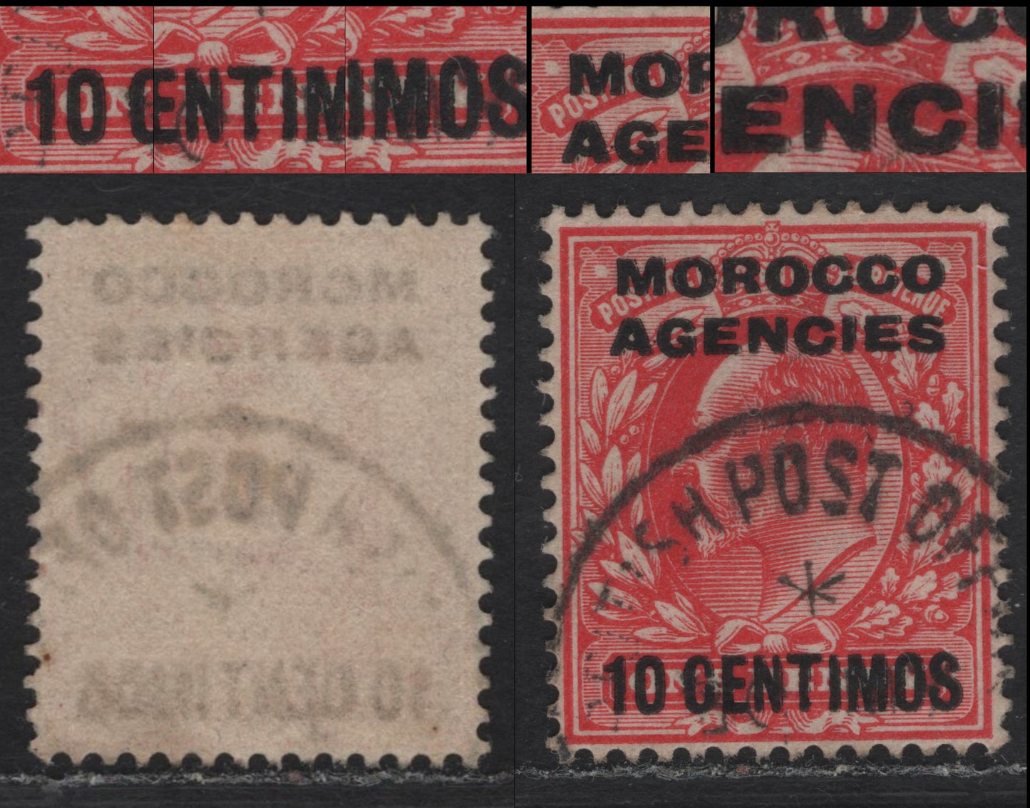Lot 264 Morocco Agencies SG#113var 10c on 1d Scarlet King Edward VII, 1907-1912 King Edward VII Issue, A Very Fine Used Single, Double Surcharge, Traces Of Doubling On Most All Of The Letters Of The Surcharge, Unlisted.