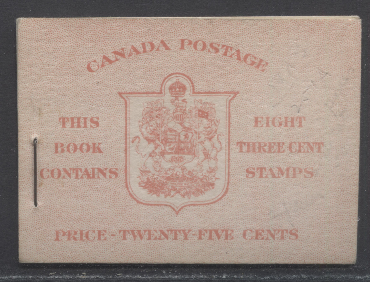 Lot 48 Canada #BK34aE (McCann BK34b) 1942-1947 War Issue, A Complete 25c English Booklet, 2 Panes Of 4+2 Labels 3c Dark Carmine, Front Cover IIf, Type 1A Cover, 6c Rate Page, 14mm Staple, Unlisted In Unitrade, 4,650,000 Issued