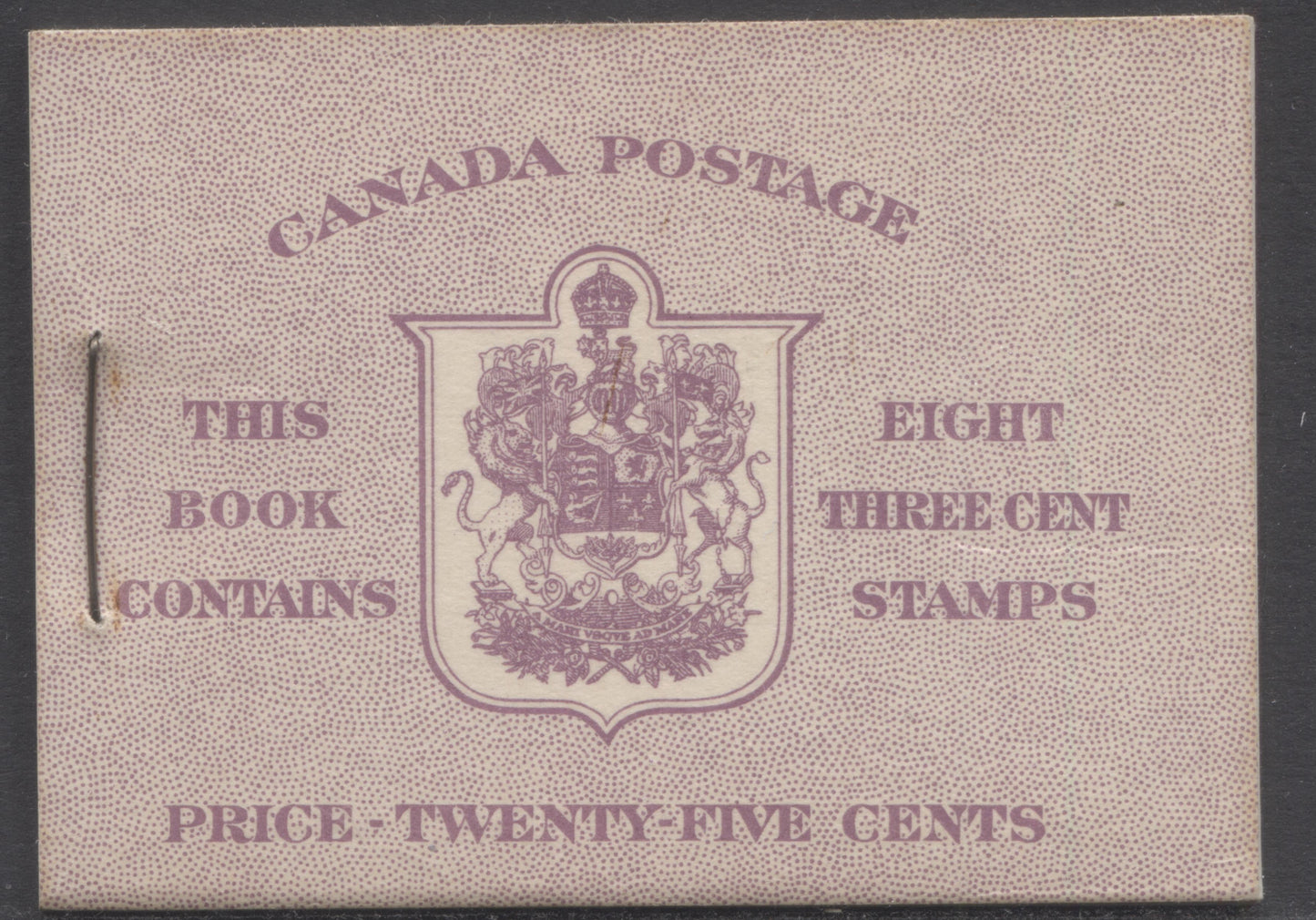 Lot 66 Canada #BK40aE 1949-1951 KGVI Issue, A Complete 25c English Booklet With 3c Rose Violet, 2 Panes Of 4+2 Labels. Front Cover IIe, Back Cover Caiii, Type I Cover, 7c & 5c Rates, 'Postmaster', 825,000 Issued