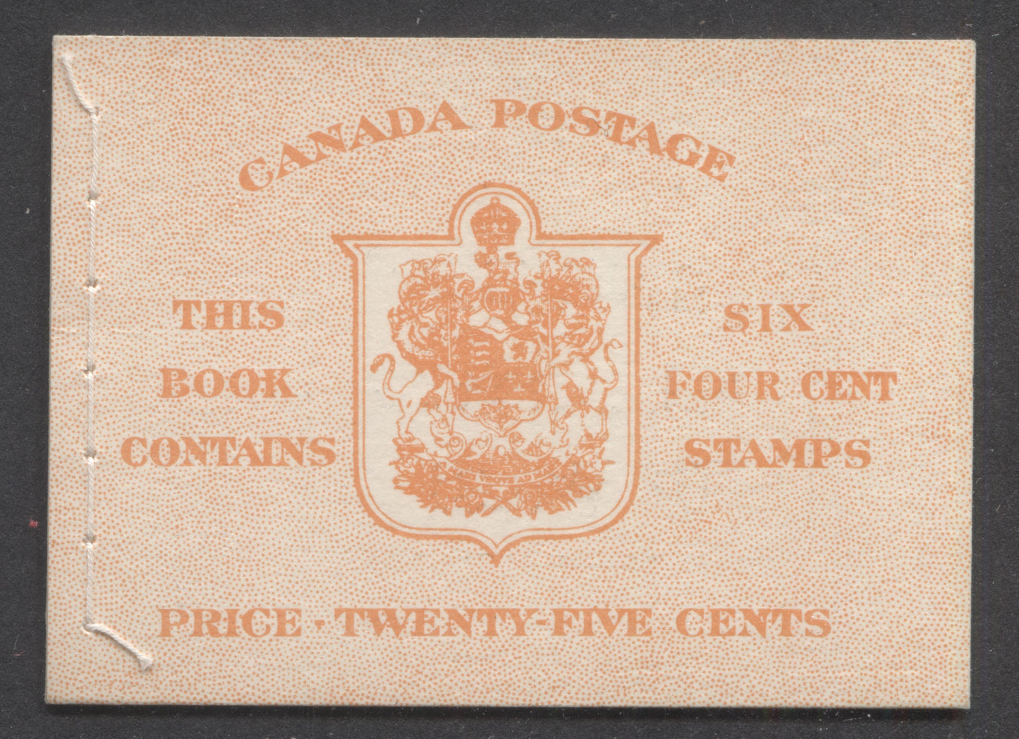 Lot 98 Canada #BK41cE 1949-1951 KGVI Issue, A Complete 25c English Booklet With 4c Dark Carmine, Pane Of 6. Front Cover IIi, Back Cover Eii, Type II Stitched Cover, No Rate Page, 250,000 Issued