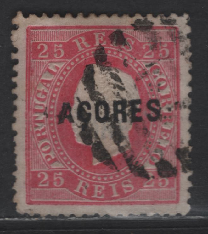 Lot 233 Azores SC#25 25r Rose King Luis, 1871 Surcharge Issue, A Very Fine Used Single, Type B, Perf 12.5