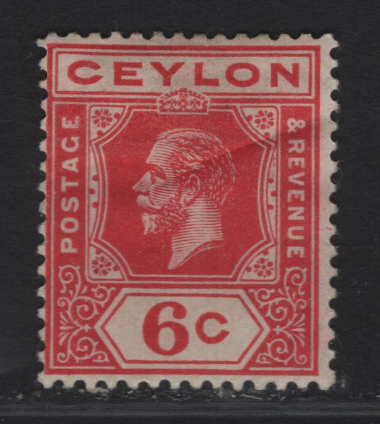 Lot 5 Ceylon #306a 6c Carmine, 1912-1925 King George V Imperium Keyplate Issue With Wmk Multiple Crown CA, A VGOG Single Die II, With Sideways Crown CA Wmk With Crown To Right Of CA. Printed From Single Plate With Side Panels As Die 1