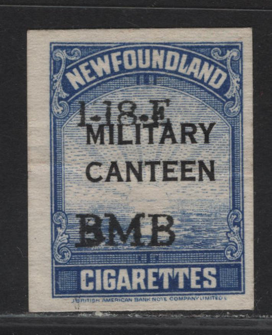Lot 253 (C) Newfoundland Unlisted Newfoundland Military Canteen Cigarette Stamp, A Very Good Used Single