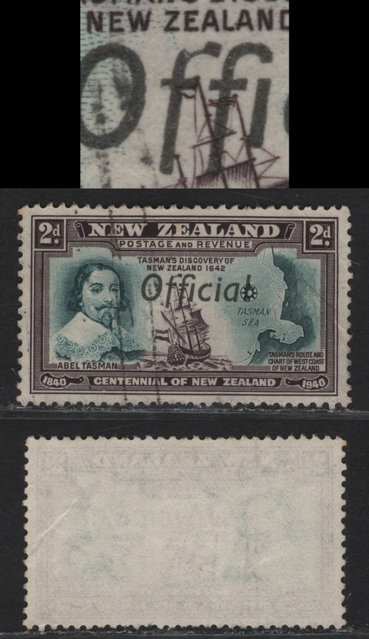 Lot 158 New Zealand SG#O144var 2d Blue Green & Chocolate Brown Tasman With Ship & Chart, 1940 Official Overprinted Centenary Of Settlement Issue, A Very Fine Used Single, Broken 'F' In Official, Unlisted In Gibbons.