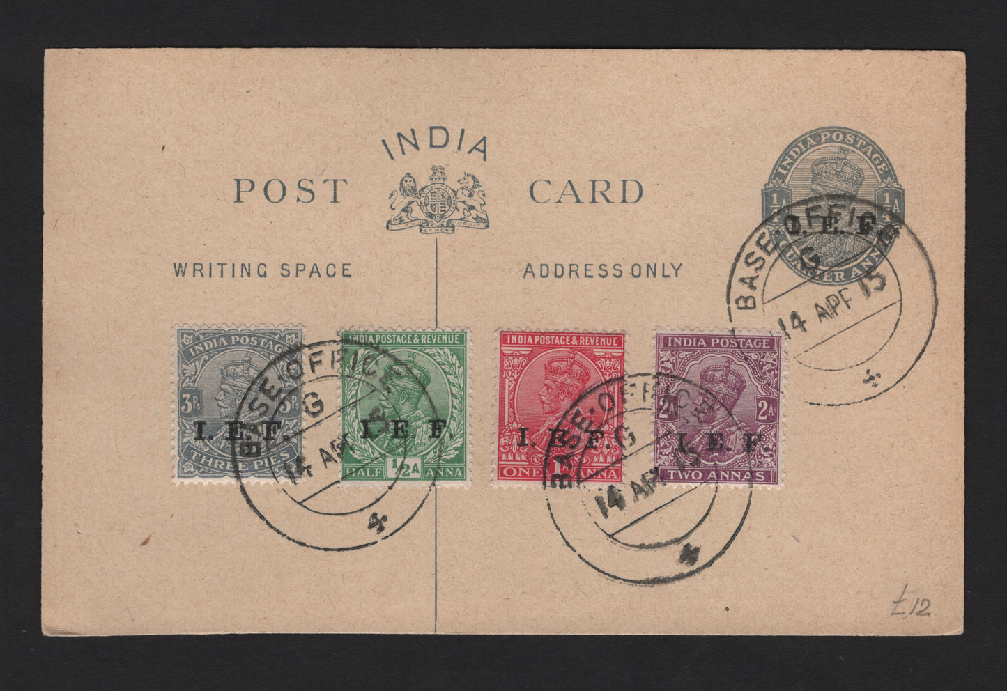 Lot 47 India SC#E1-E5 3p - 2a Gray - Purple King George V, 1914 Indian Expeditionary Force Overprinted Issue, A Very Fine Used Cover, 1/2a Overprinted Postcard, Tied By April 1915 Base Office CDS Cancels
