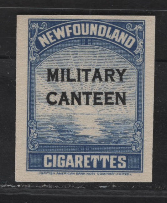 Lot 180 (C) Newfoundland #Unlisted Unvalued Blue Sunrise, (C) Newfoundland Military Canteen Issue, A Very Fine Unused Single, Thicker Paper
