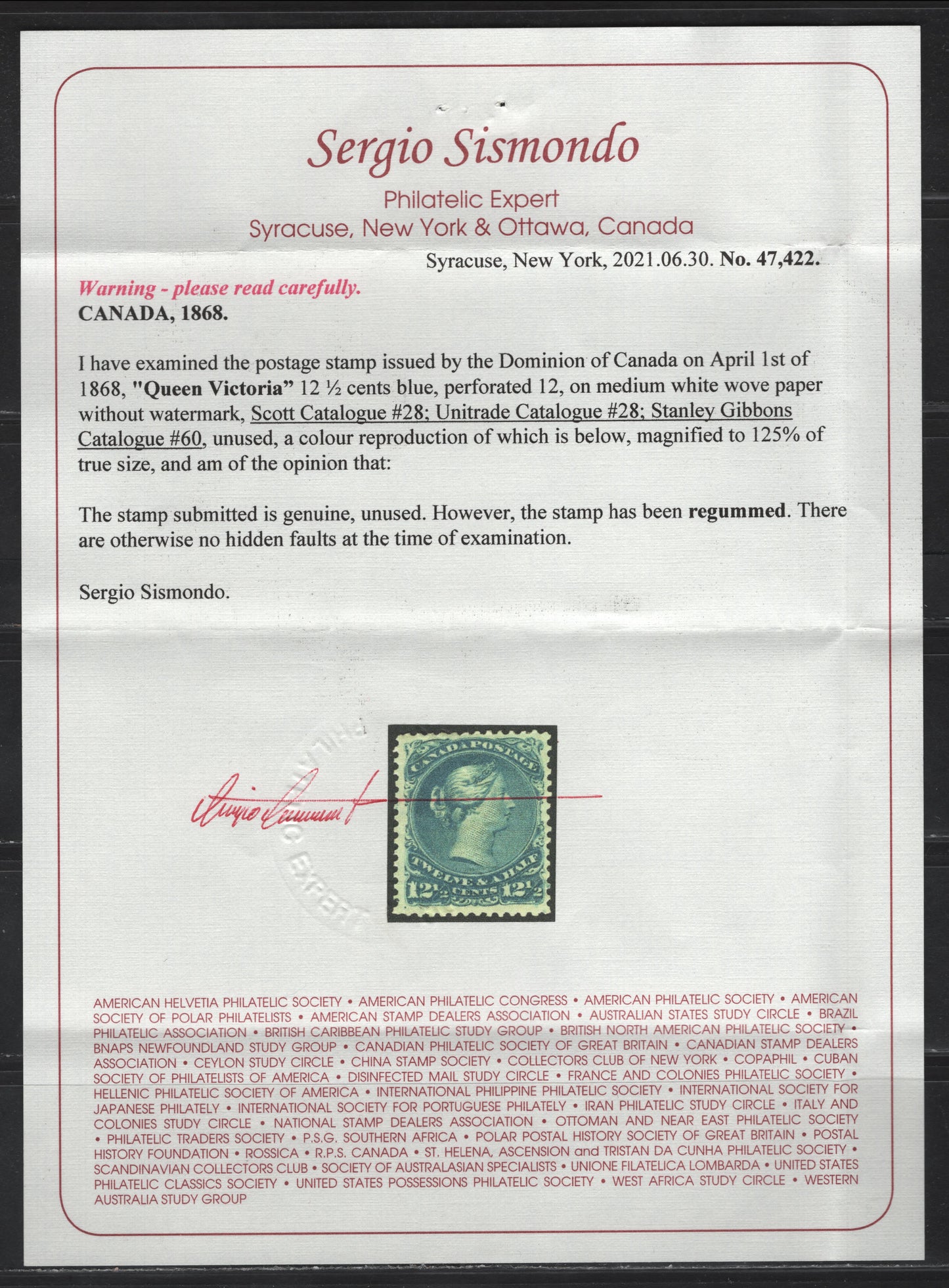 Lot 313 Canada SC#28 12.5c Blue Queen Victoria, 1868-1876 Large Queen Issue, A FOG Single, Paper FO-CC (Duckworth Paper 9b), Sismondo Certificate Saying Gum Is Not Original - I Respectfully Disagree