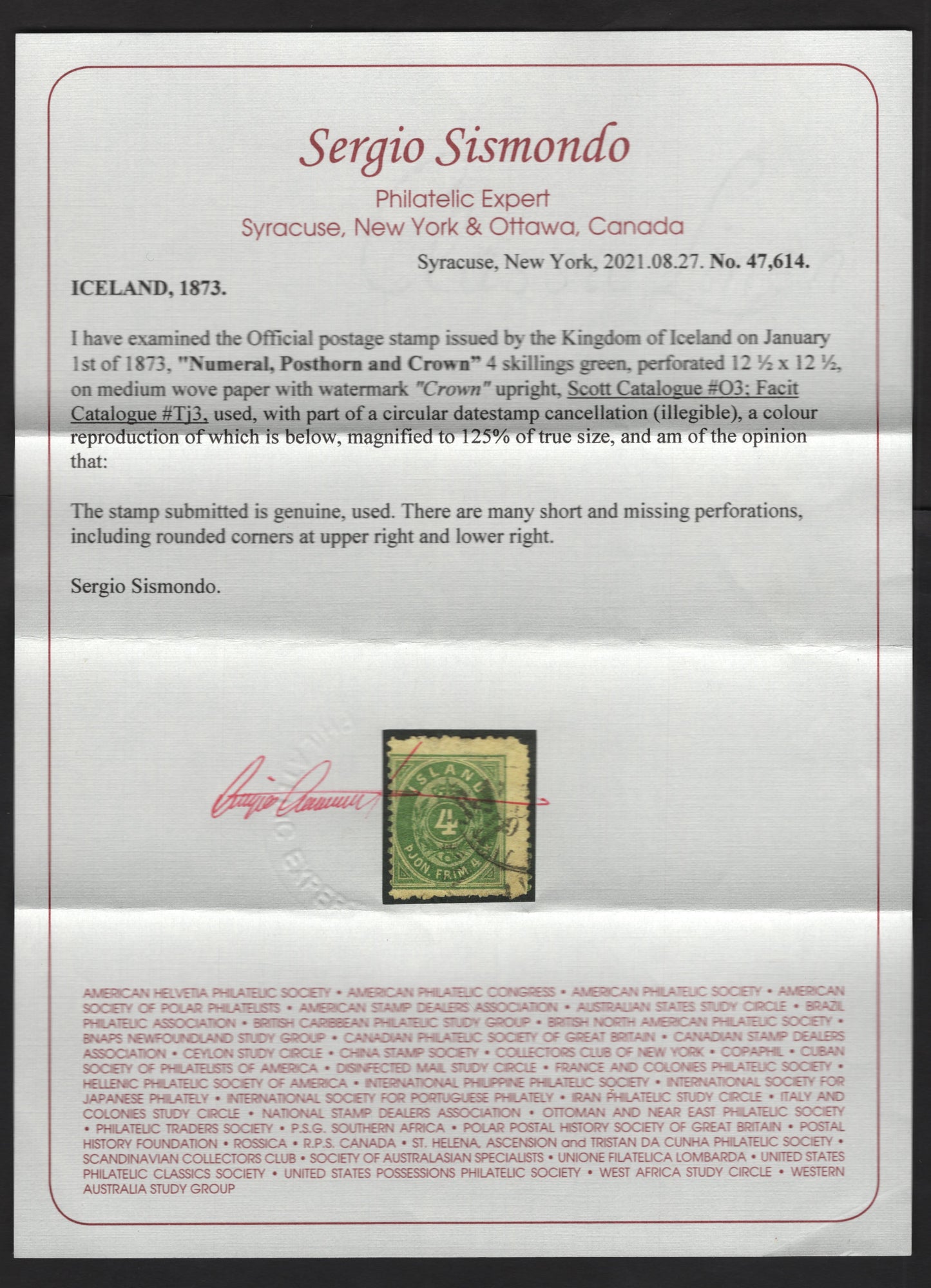 Lot 29 Iceland #O3 4s Green Numeral, 1873 Official Issue, A Fair Used Single, Sismundo Certificate, Stating Many Short & Missing Perfs, A Rare Stamp Used In Any Condition.