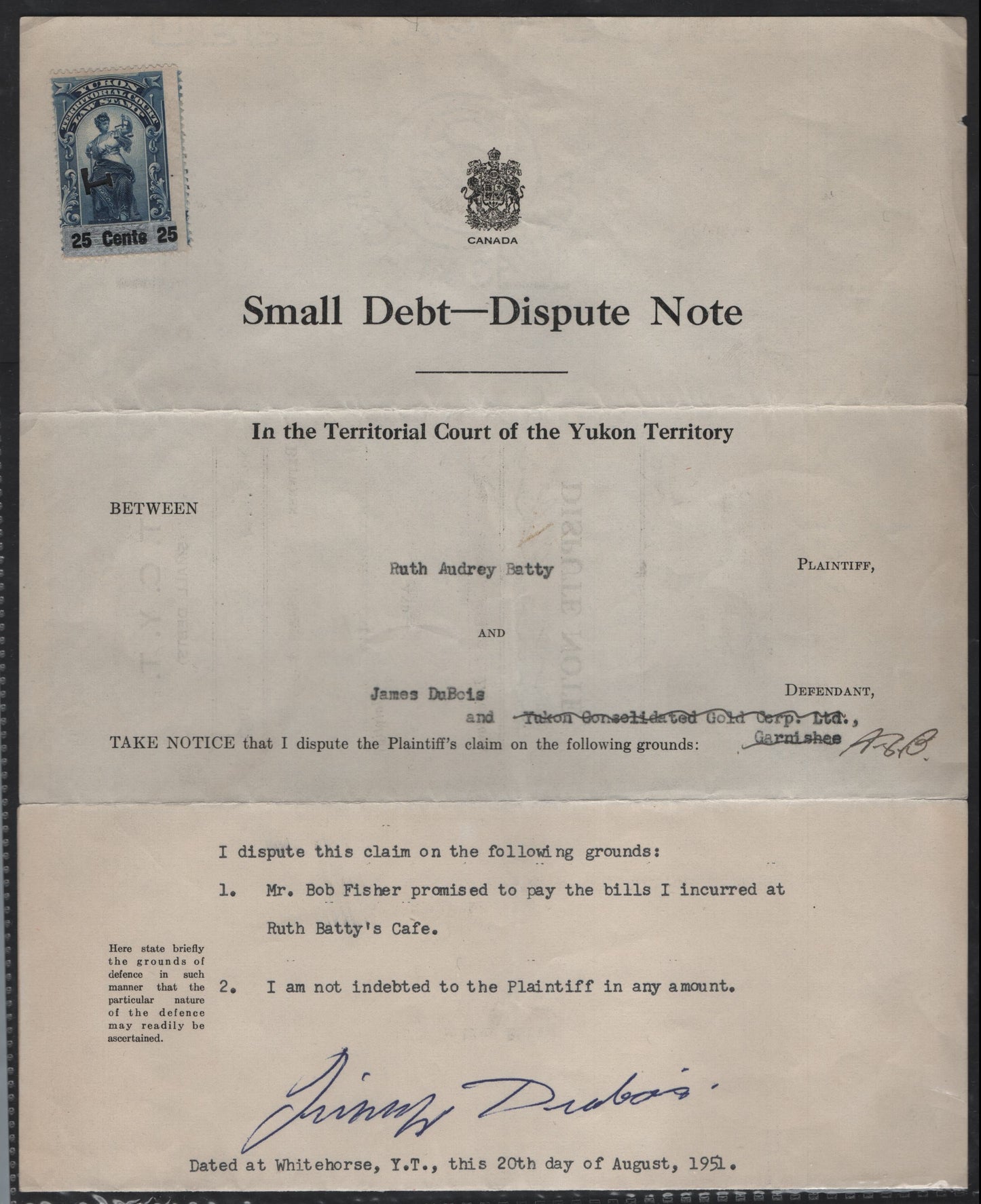 Lot 140 Canada - Yukon (C) Van Dam#YL13 25c on 10c Blue, Silver & Black Liberty, 1902 Law Issue, A Fine/Very Fine Used Single On Sheet Of Paper, Used on 1951 Small Debt Dispute Note