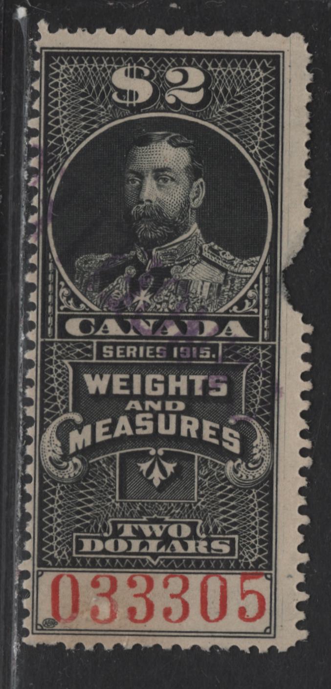 Lot 88 Canada Van Dam#FWM57 $2 Black King George V, 1915 Weights & Measures Issue, A Fair Used Single, Red Control Numbers, Large Chunk Missing From Right Margin, But A Rare Stamp.