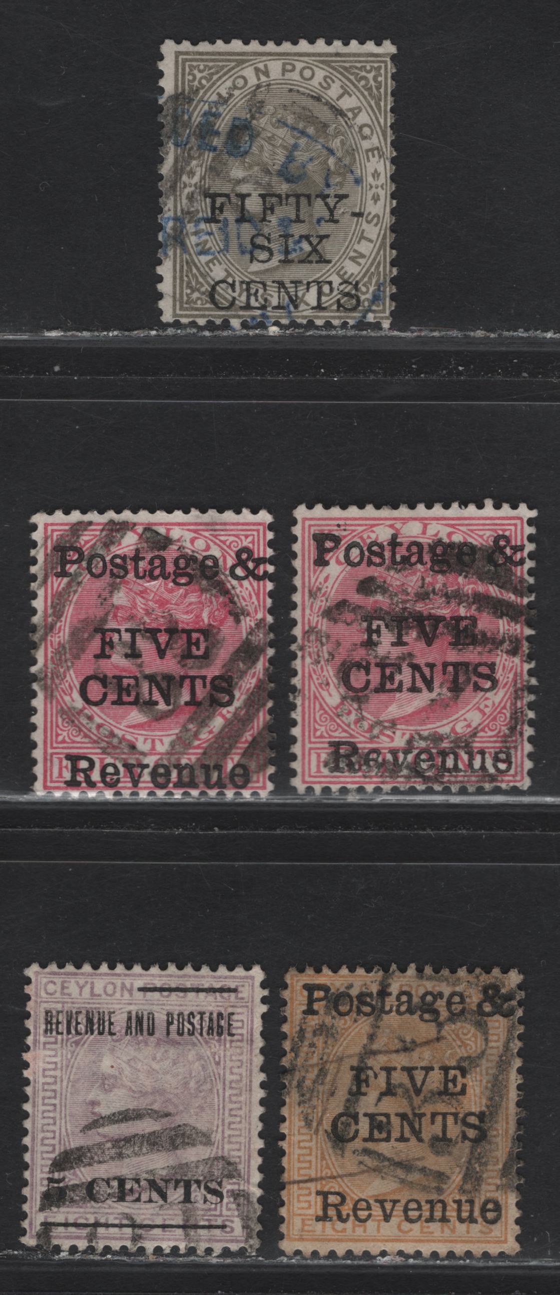 Lot 207 Ceylon (C) SG#170, 178, 178var, 179, 187 56c on 96c - 5c on 8c Drab - Lilac Queen Victoria, 1885 Surcharges, 5 Fine/Very Fine Used Singles, Crown CA Wmks, One 5c on 4c With Broken 'E' On Revenue