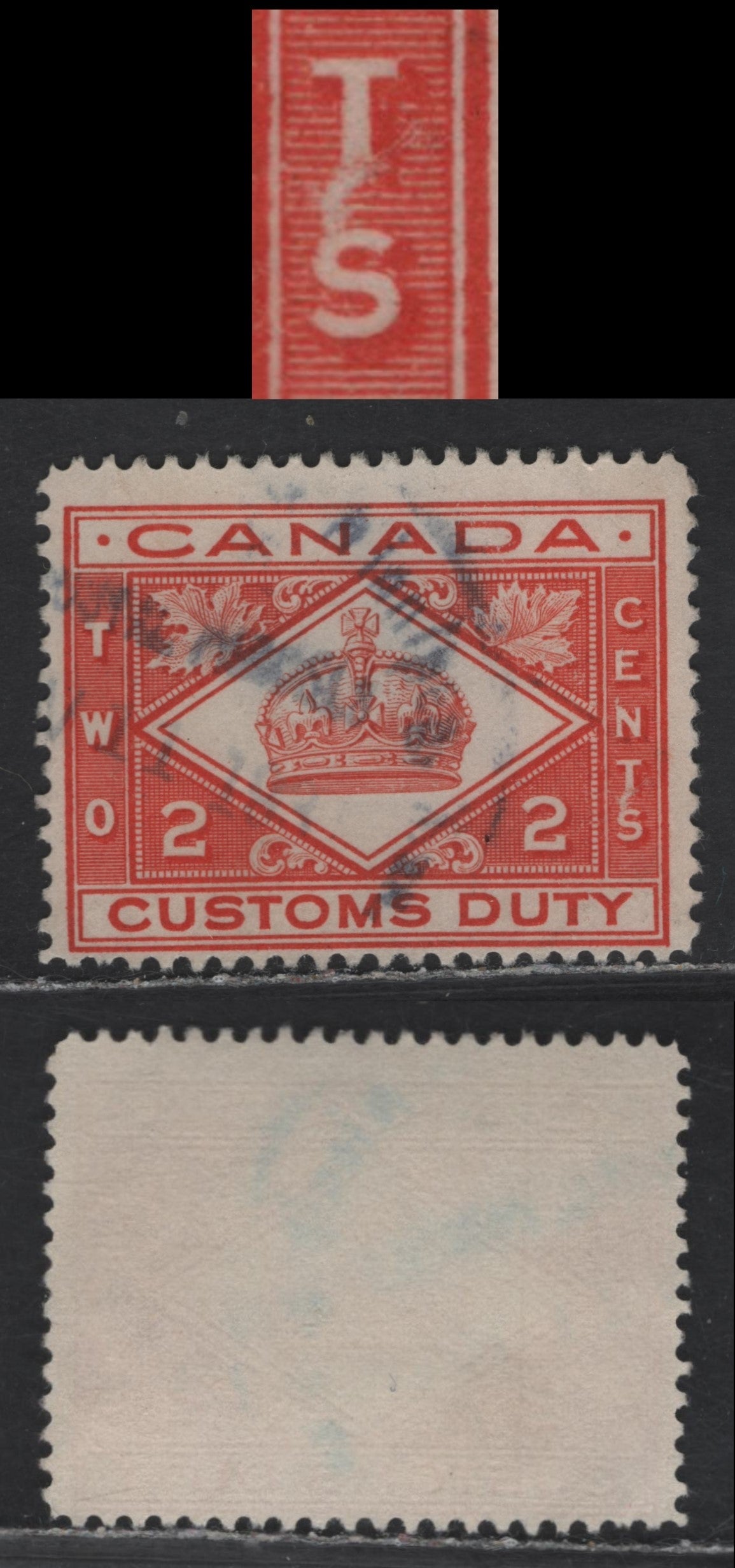 Lot 186 Canada #FCD2var 2c Vermillion Crown, 1914-1935 Customs Duty Issue, A Fine Used Single, Dry Printing, Showing Spectacular Plate Flaw, "TS" Of Cents Joined, Unlisted & Likely Constant.