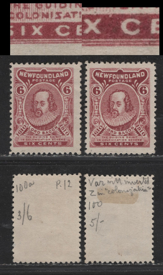Lot 115 Newfoundland #92, 92A 6c Claret, 1910 Guy Issue, 2 FUN Singles On Paper WM-K, Types 1 & 2, '2' Of Colonization Backwards (Type 1) Or Normal (Type 2) Perf 11.75