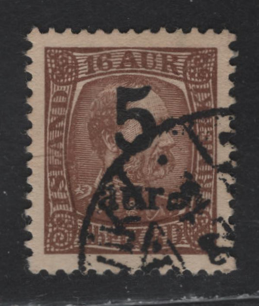 Lot 168 Iceland (C) SC#130 5a on 16a Brown King Christian IX, 1921 Surcharged Issue, A Very Fine Used Single