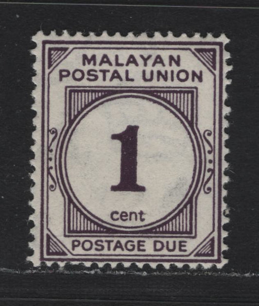 Lot 93 Malayan Postal Union (C) SG#D1 1c Slate Purple , 1936-1938 Postage Dues, A VFNH Single, Perf 15x14, Multiple Script Ca Wmk