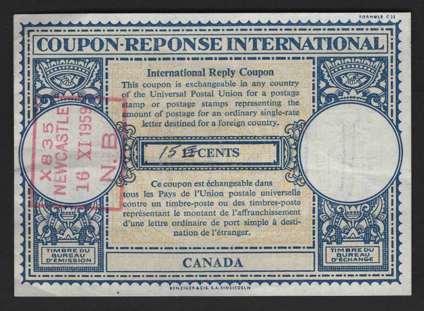 Lot 400 Canada (C) #12, International Reply Coupon, A Fine Used Example, 12c Face Value Revalued to 15c, November 16 1959 Newcastle NB Cancel, Light Horizontal Crease.