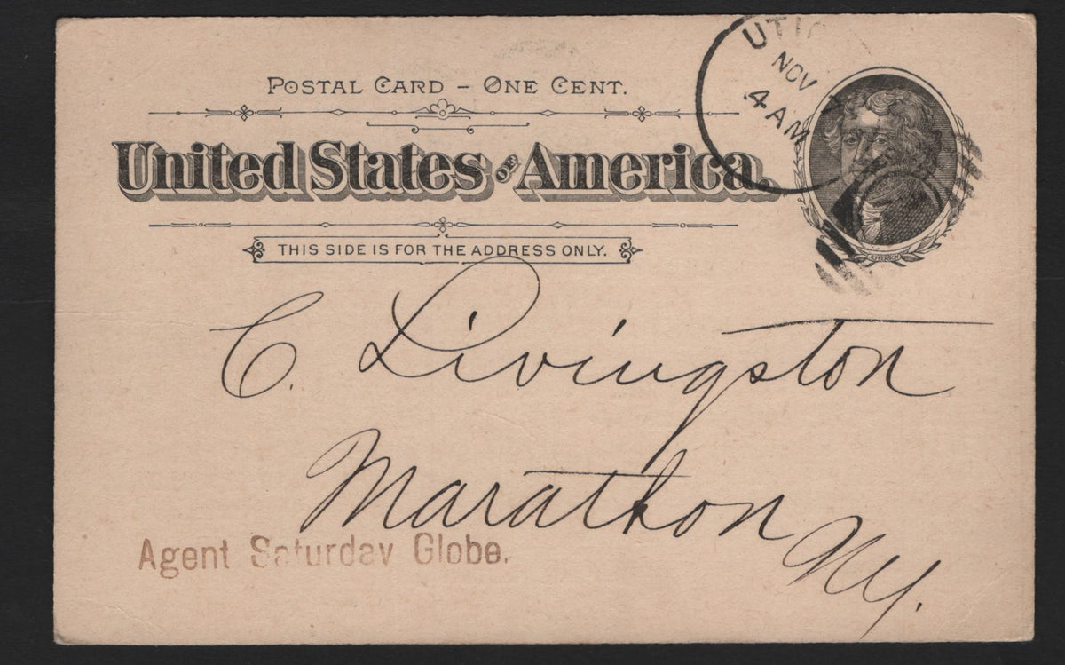 Lot 124 United States SC#UX12 1c Black on Buff, 1894 Postal Card Issue, A Very Fine Used Postal Card, Bearing A Pre-Printed Message From The Saturday Globe, About The 1896 Election, Sent From Utica, NY On November 6 1894 To Marathon, NY.