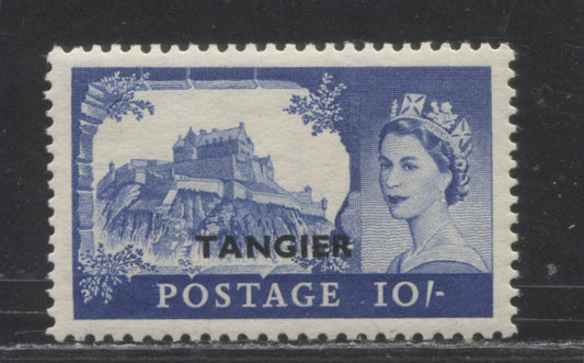 Morocco Agencies Tangier SC#578 SG#312 10/- Ultramarine, Edinburgh Castle, 1955-1958 Wilding Issue, A Very Fine NH Example of the Pre-February 1957 Waterlow Printing