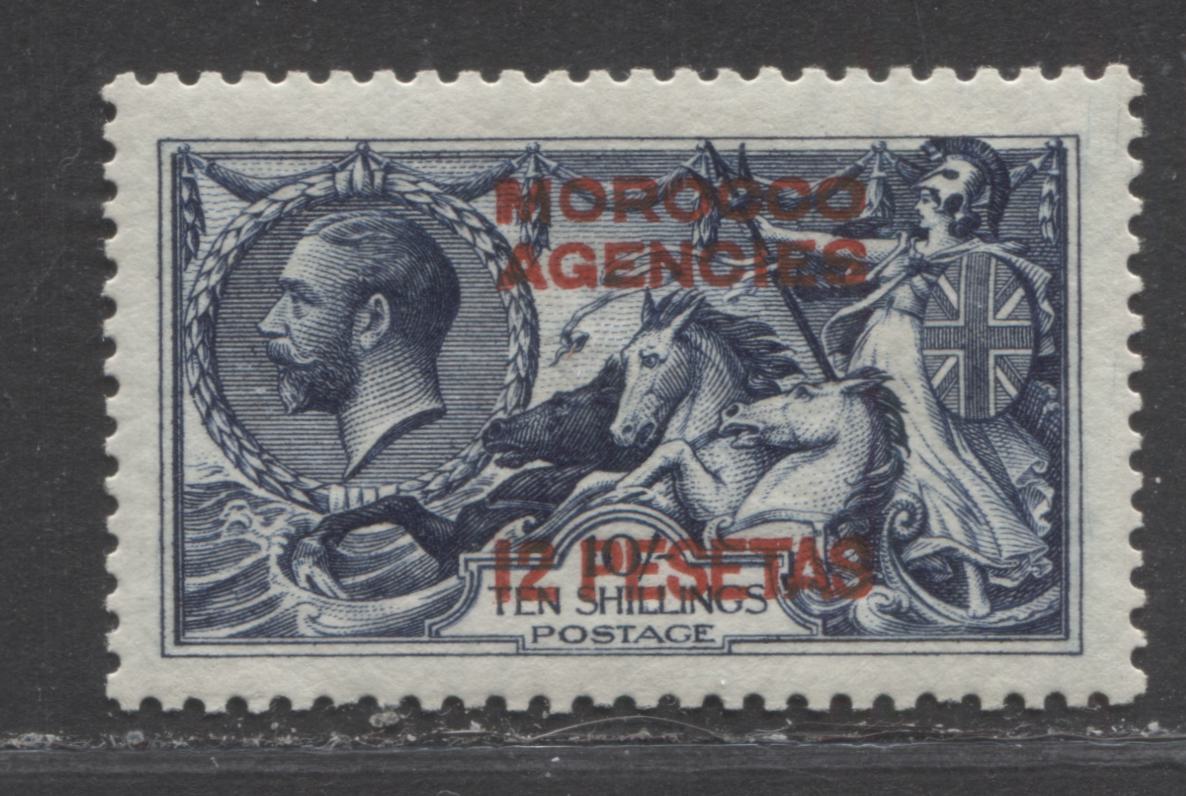 Lot 192 Morocco Agencies SC#57 12pt On 10/- Indigo Blue 1914 Overprints on Waterlow Seahorse, A VFOG Example, 2022 Scott Classic Cat. $100 USD, Click on Listing to See ALL Pictures