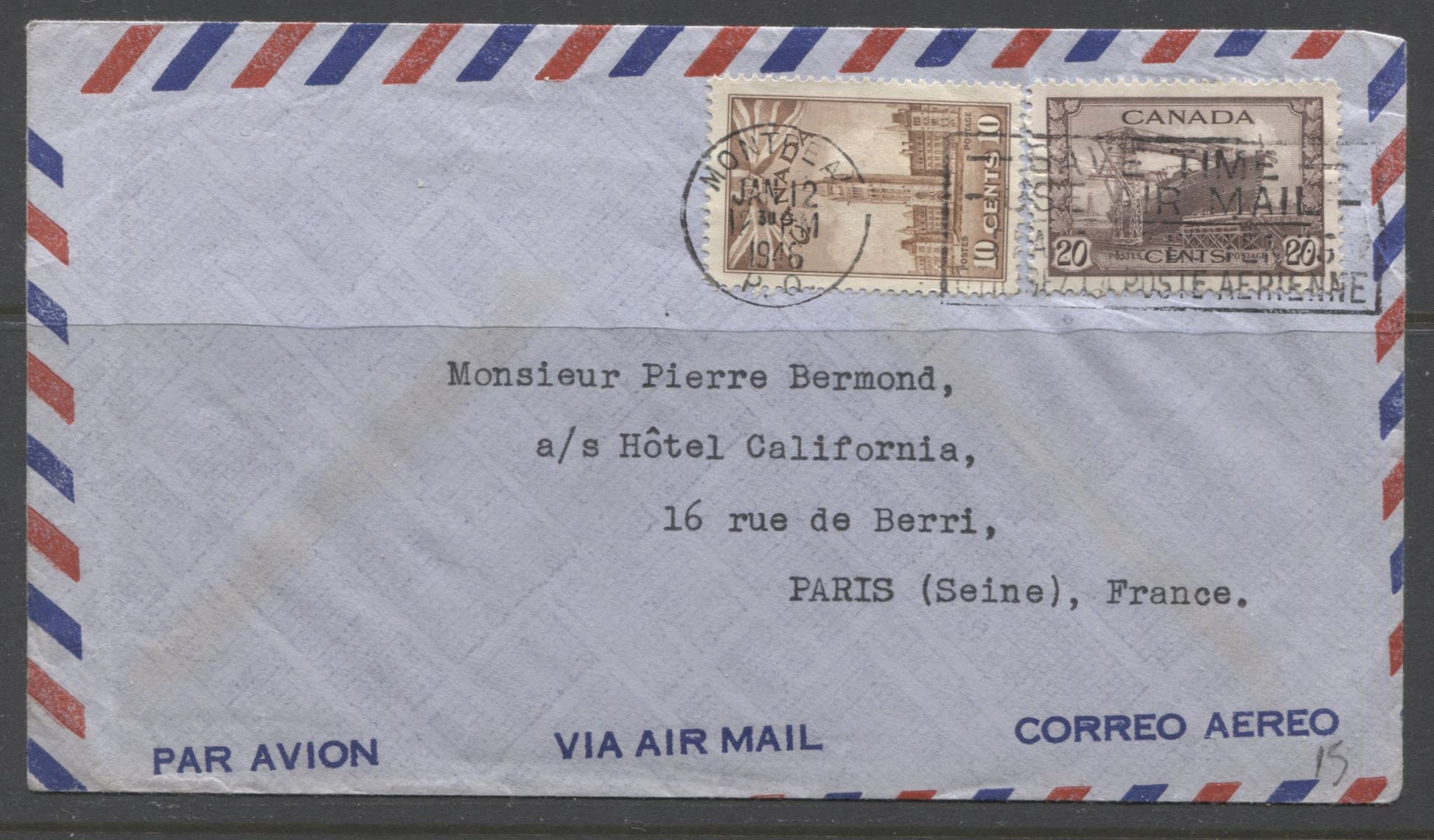 A Very Fine 1946 War Issue Airmail Cover From Montreal to Paris, Franked With 10c Parliament Buildings and 20c Corvette Stamps Brixton Chrome 