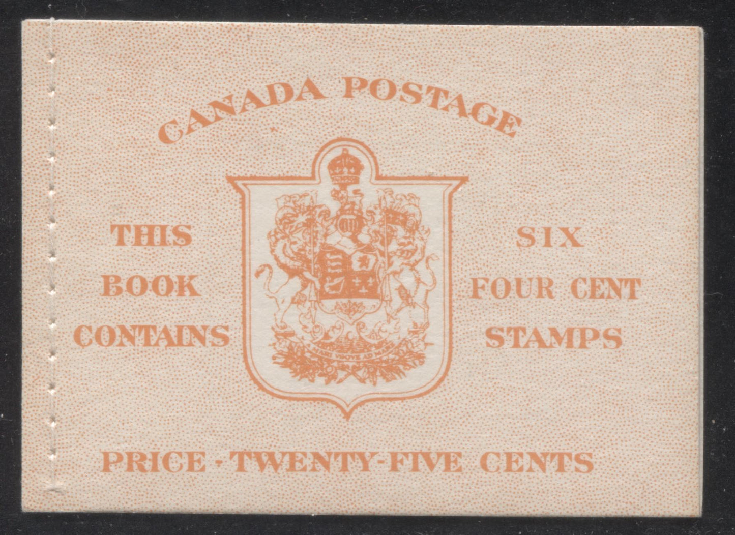 Canada #BK42b 1949-1953 Postes-Postage Issue Complete 25c, English Booklet Containing 1 Pane of 6 of the 4c Orange King George VI Harris Front Cover Type IIi , Back Cover Ei, No Rate Page, Stitched Binding Brixton Chrome 