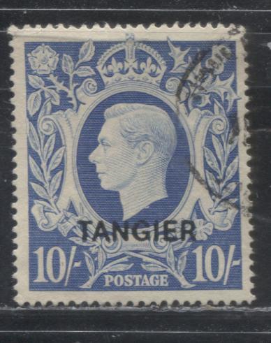 Lot 224 Morocco Agencies - Tangier SG#275 10/- Ultramarine King George VI, 1949 Overprinted King George VI Issue, A VF Used Example With Genuine Tangier Cancel