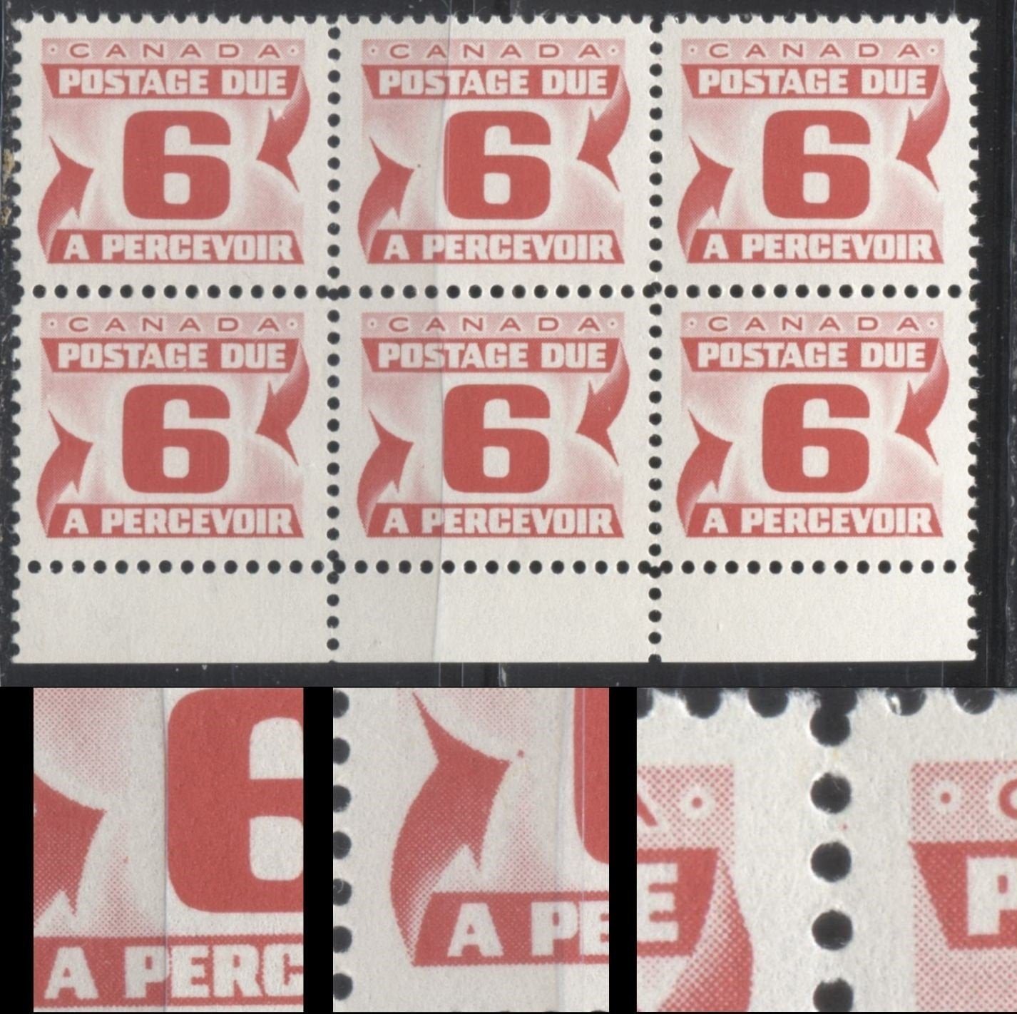 Lot 32 Canada #J26var 6c Carmine Red 1967 1st Centennial Postage Due Issue, A VFNH Bottom Margin Inscription Block Of 6 On DF Grayish White Ribbed Paper With Smooth Dex Gum, Perf 12, Plate Flaws